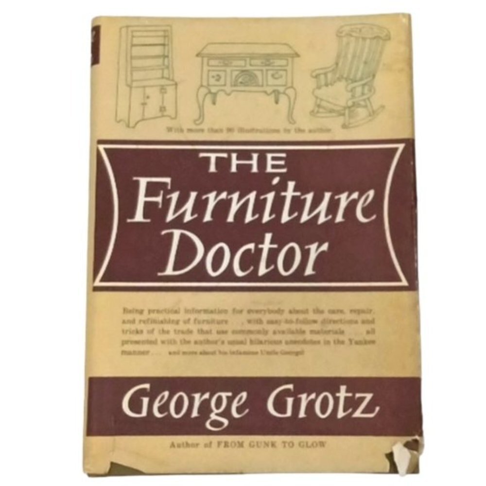 Vintage Hardcover Book 'The Furniture Doctor' George Grotz Doubleday & Co. 1962